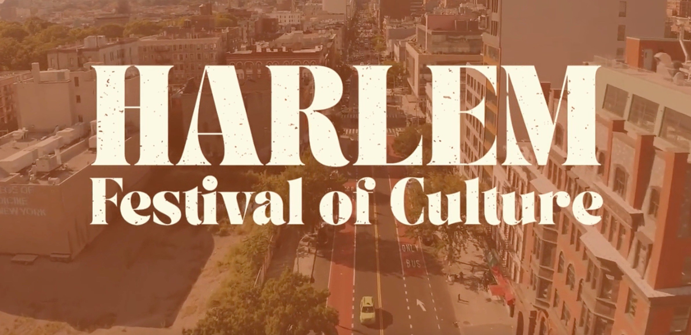 Harlem Festival of Culture Foundation Harlem Tourism Board
